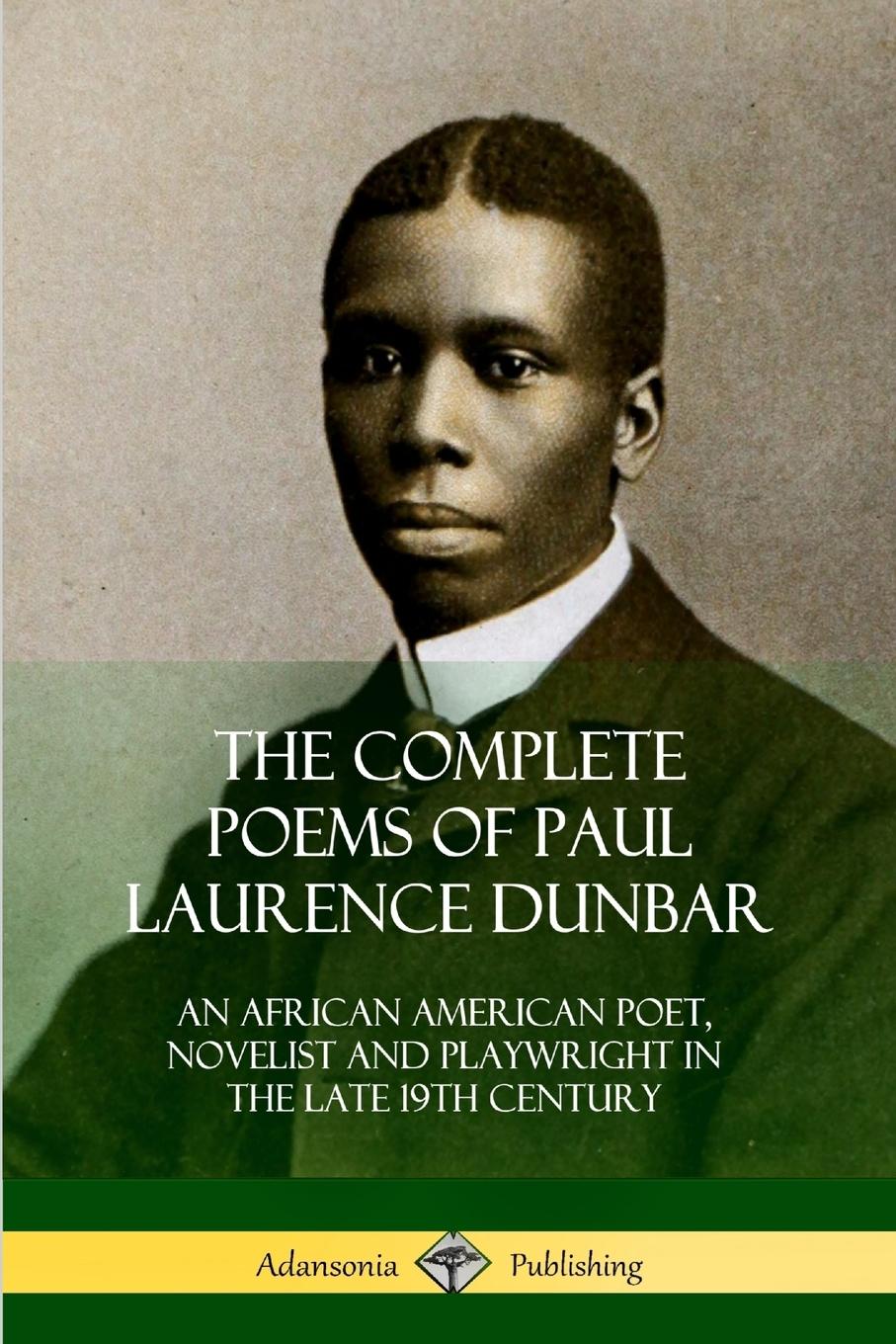 Cover: 9780359032013 | The Complete Poems of Paul Laurence Dunbar | Paul Laurence Dunbar