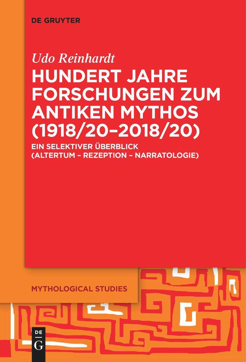 Cover: 9783111536040 | Hundert Jahre Forschungen zum antiken Mythos (1918/20¿2018/20) | Buch