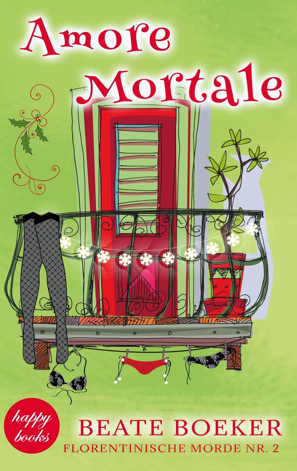 Cover: 9783758326073 | Amore Mortale | Ein humorvoller Italienkrimi | Beate Boeker | Buch