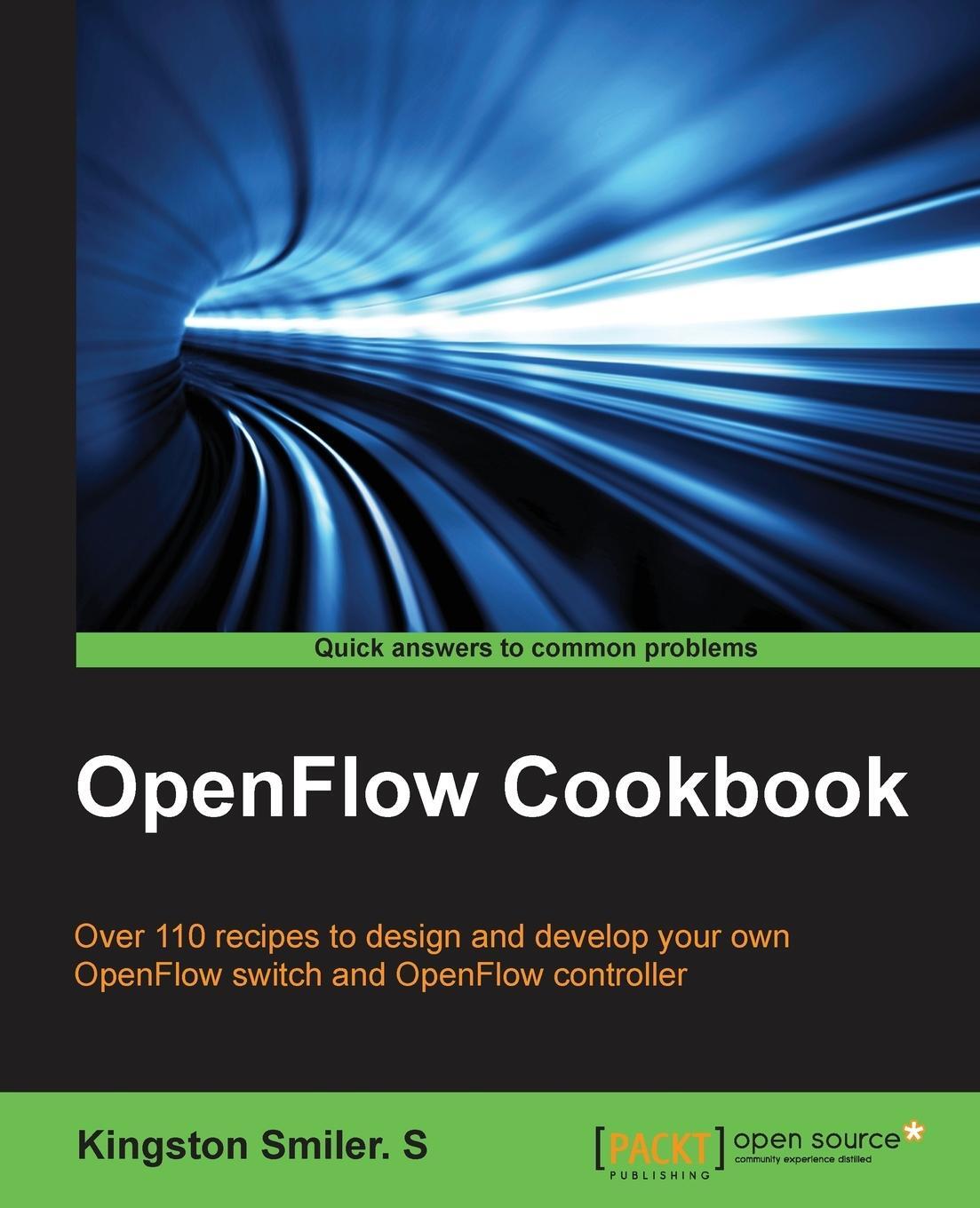 Cover: 9781783987948 | OpenFlow Cookbook | Kingston Smiler | Taschenbuch | Paperback | 2015