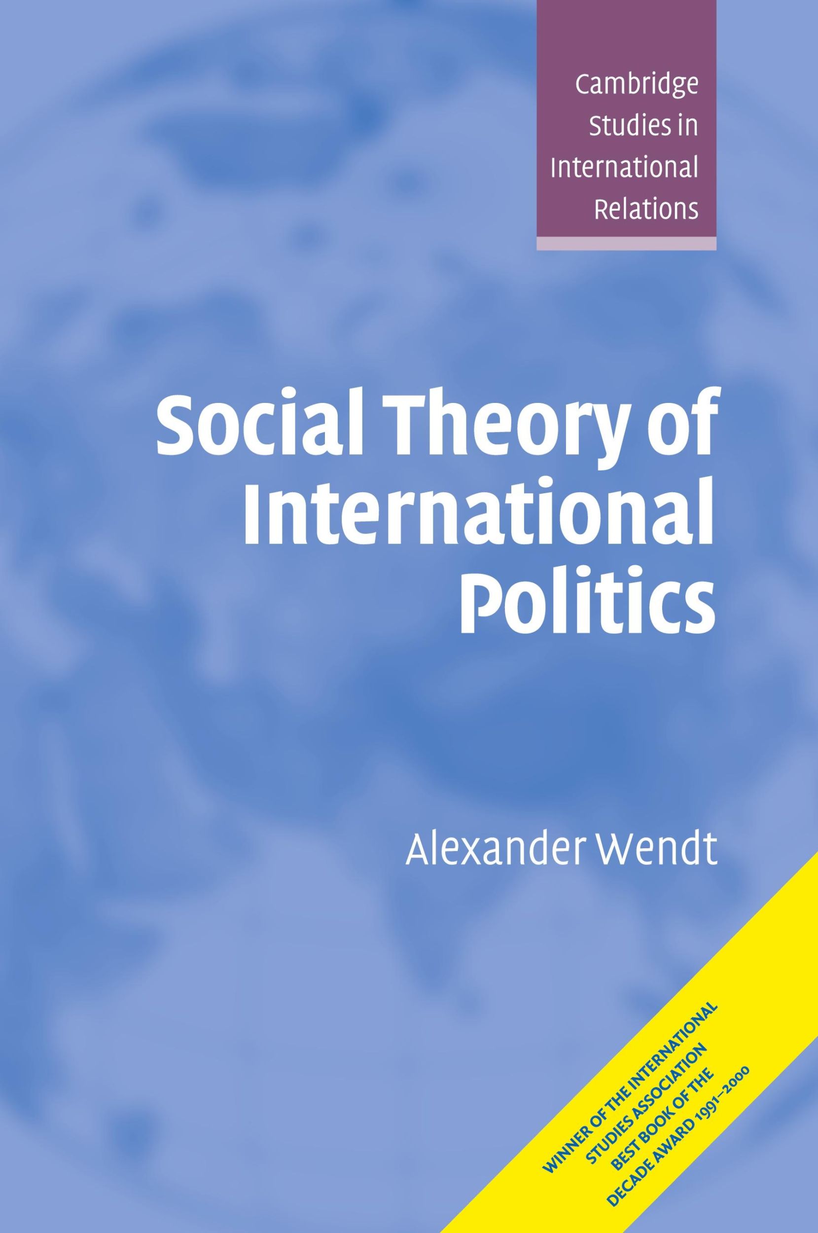 Cover: 9780521469609 | Social Theory of International Politics | Alexander Wendt | Buch