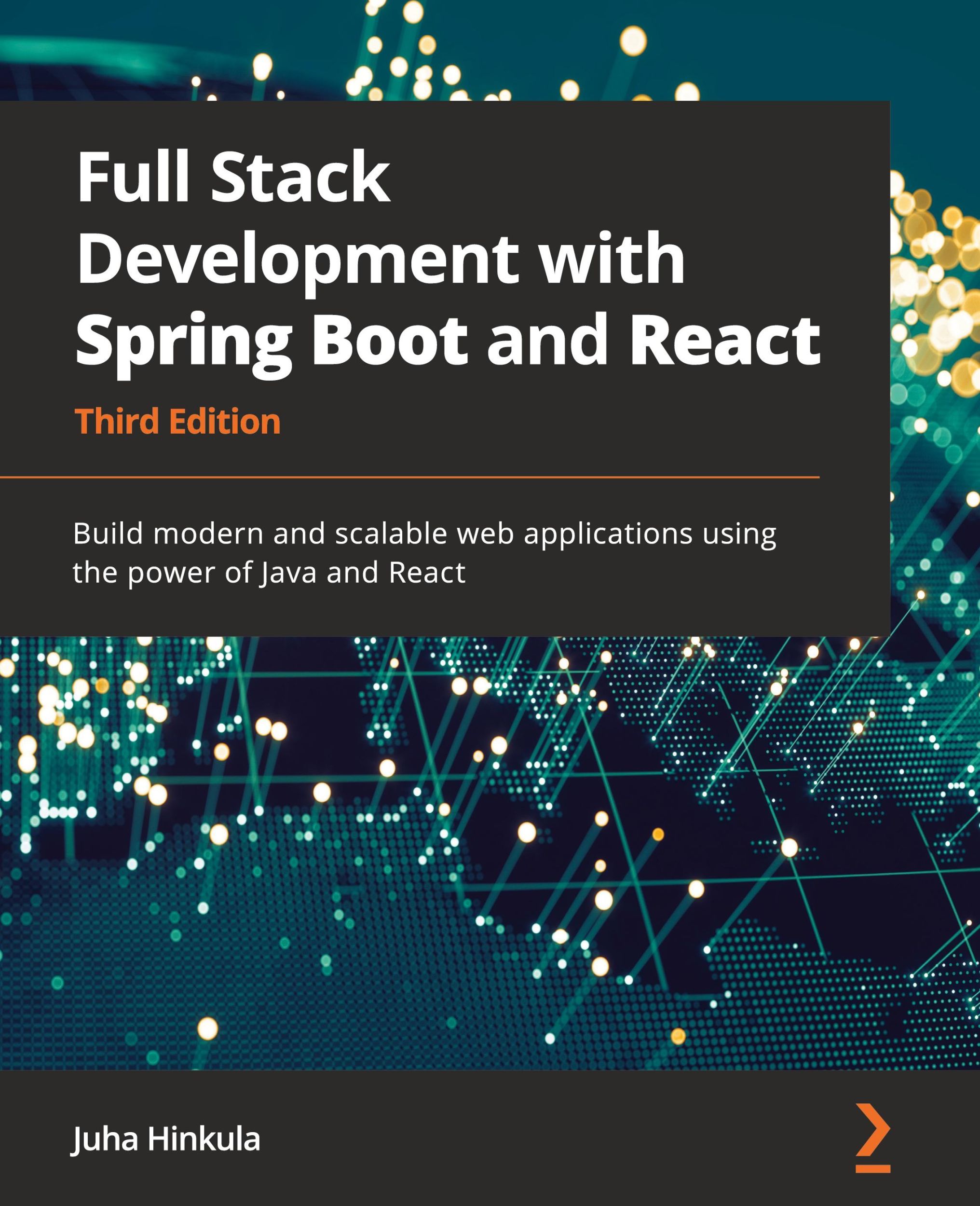 Cover: 9781801816786 | Full Stack Development with Spring Boot and React - Third Edition