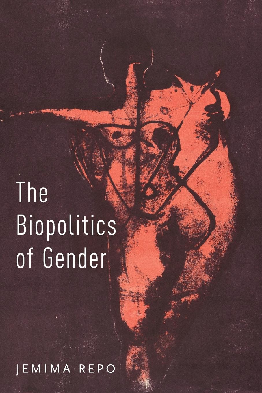 Cover: 9780190691516 | Biopolitics of Gender | Jemima Repo | Taschenbuch | Paperback | 2017