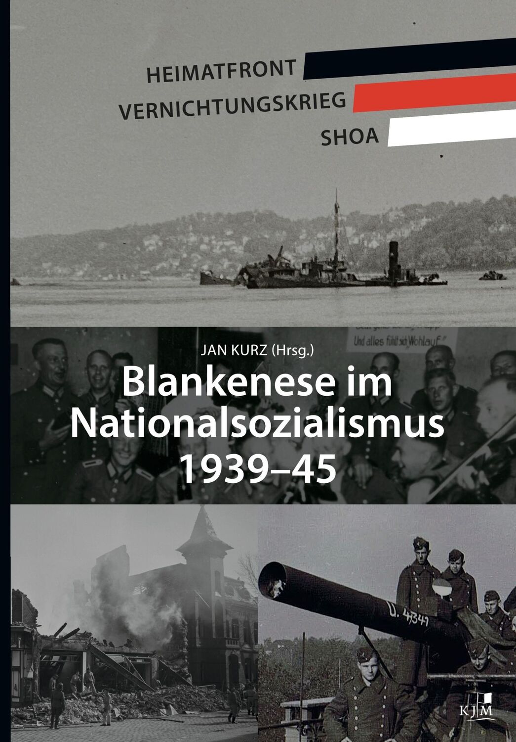 Cover: 9783961942336 | Blankenese im Nationalsozialismus 1939-45 | Jan Kurz | Taschenbuch