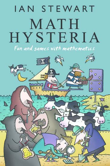 Cover: 9780198613367 | Math Hysteria | Fun and Games with Mathematics | Ian Stewart | Buch