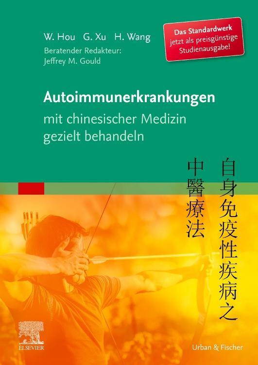 Cover: 9783437552731 | Autoimmunerkrankungen mit chinesischer Medizin gezielt behandeln | Hou