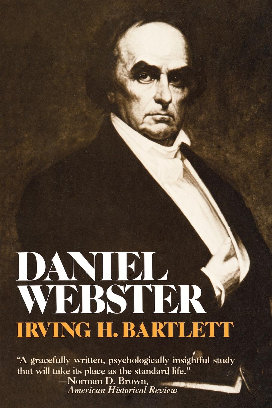 Cover: 9780393009965 | Daniel Webster | Irving H. Bartlett | Taschenbuch | Englisch | 1981