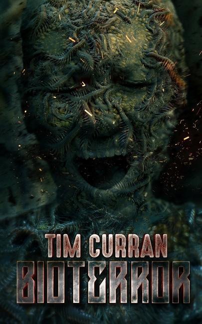 Cover: 9781947522398 | Bioterror | Tim Curran | Taschenbuch | Englisch | 2021 | Leah Jubilee