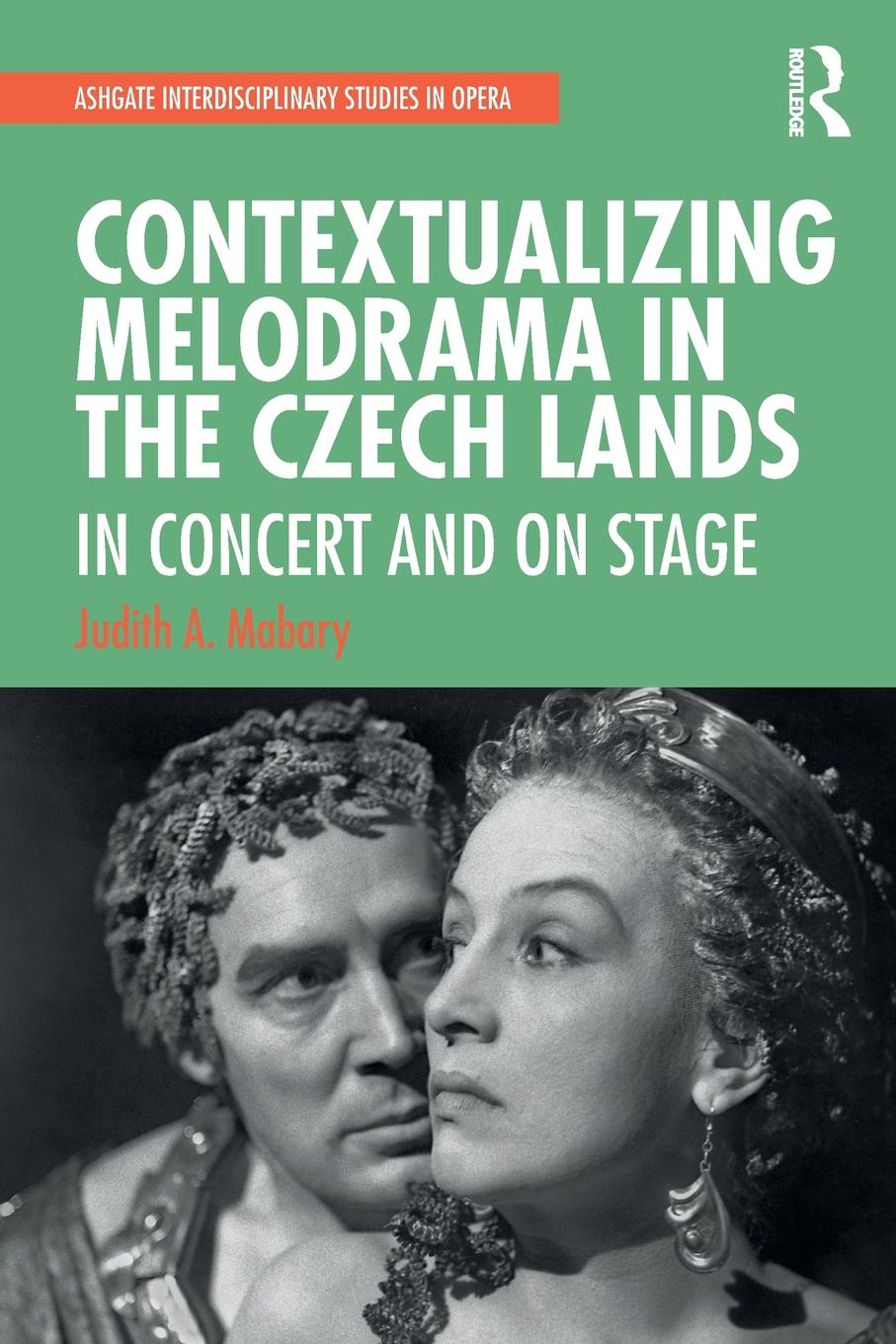 Cover: 9780367539641 | Contextualizing Melodrama in the Czech Lands | In Concert and on Stage