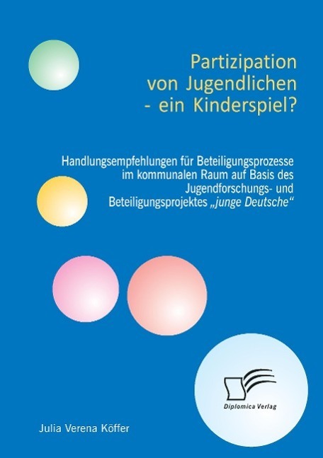 Cover: 9783842894525 | Partizipation von Jugendlichen - ein Kinderspiel?...