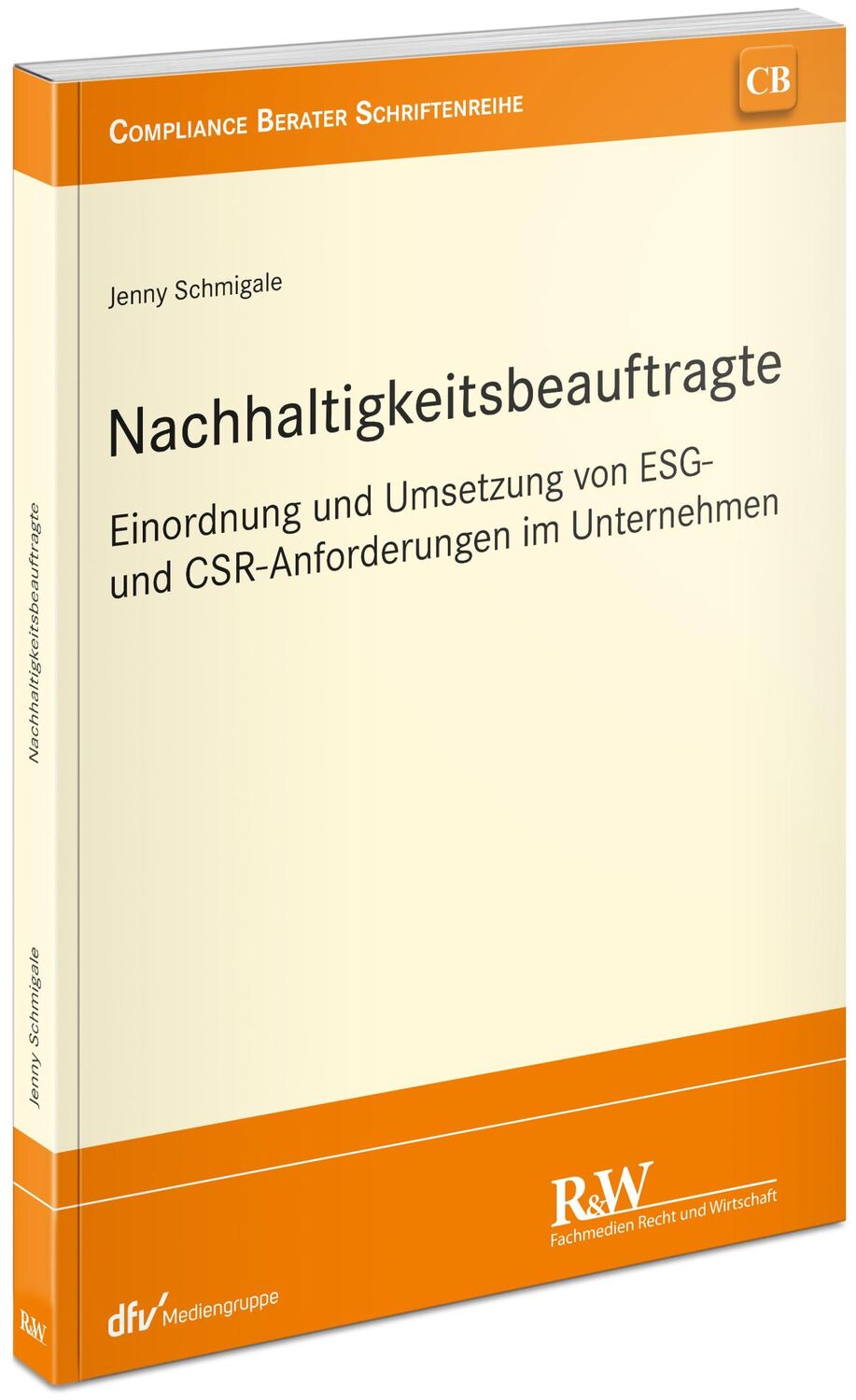 Cover: 9783800518715 | Nachhaltigkeitsbeauftragte | Jenny Schmigale | Taschenbuch | XVIII