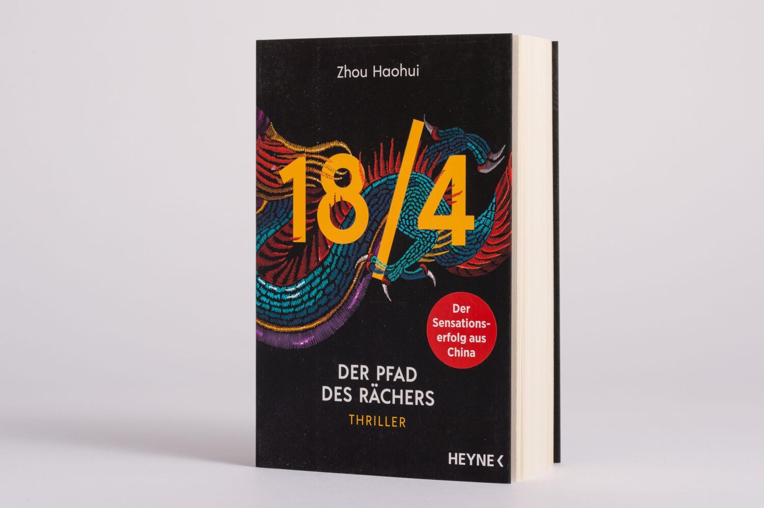 Bild: 9783453425521 | 18/4 - Der Pfad des Rächers | Thriller | Zhou Haohui | Taschenbuch