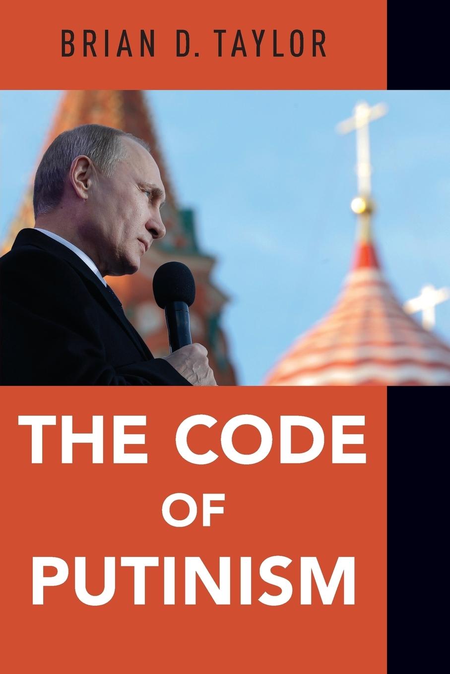 Cover: 9780190867324 | Code of Putinism | Brian D. Taylor | Taschenbuch | Englisch | 2018