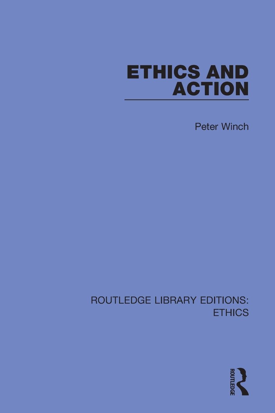 Cover: 9780367507541 | Ethics and Action | Peter Winch | Taschenbuch | Paperback | Englisch