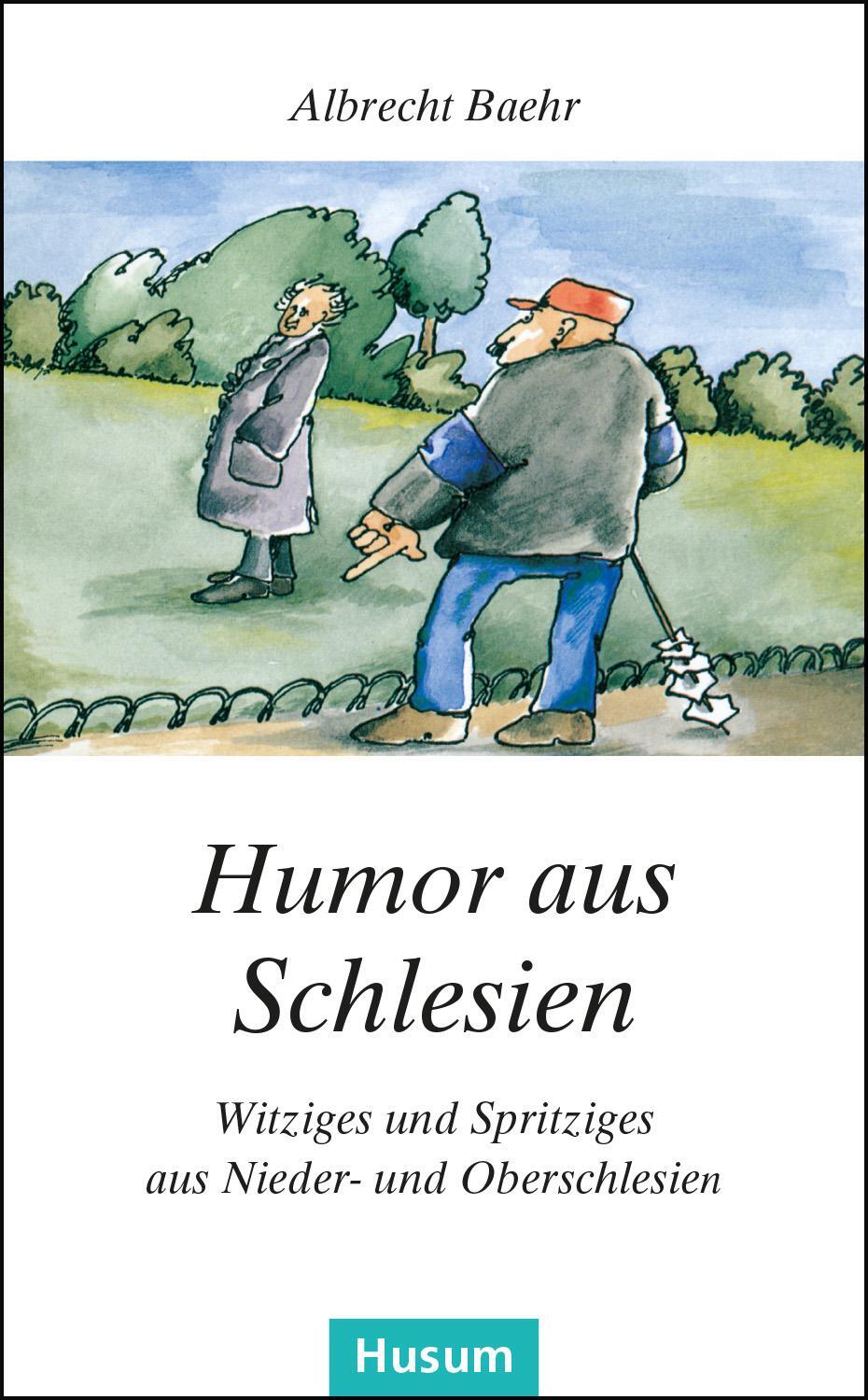 Cover: 9783880427235 | Humor aus Schlesien | Albrecht Baehr | Taschenbuch | Husum Taschenbuch