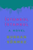 Cover: 9781846592058 | Istanbul, Istanbul | Burhan Sonmez | Taschenbuch | Englisch | 2016