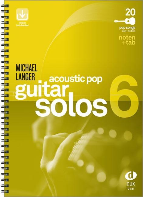 Cover: 9783868494037 | Acoustic Pop Guitar Solos 6 | Michael Langer | Broschüre | 130 S.