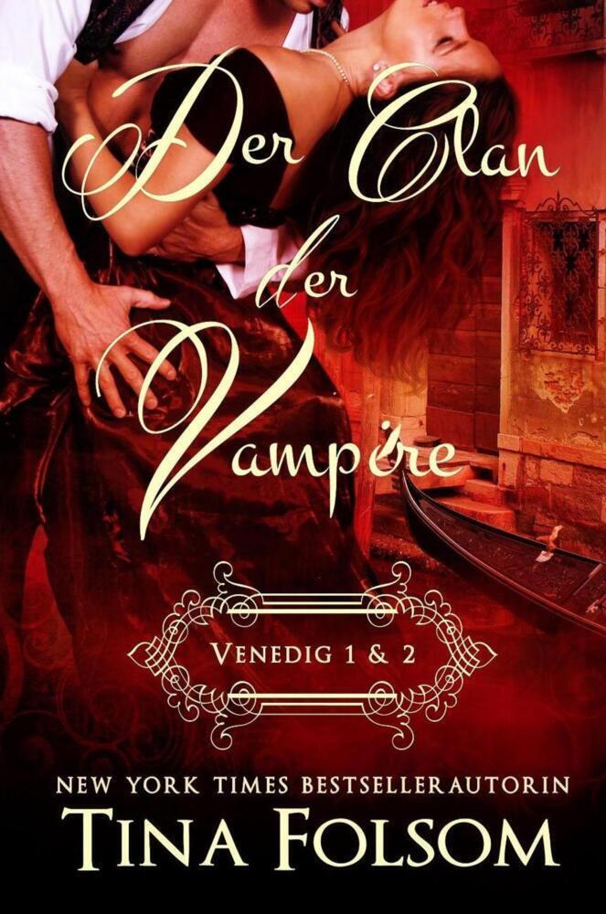 Cover: 9781944990336 | Der Clan der Vampire (Venedig 1 & 2) | Tina Folsom | Taschenbuch