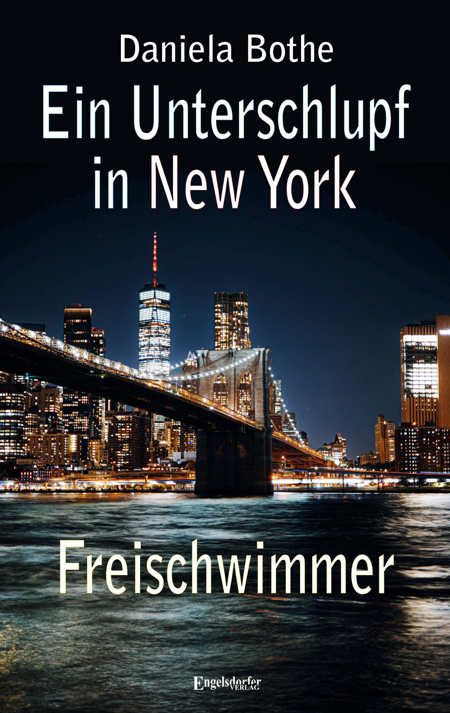 Cover: 9783969409053 | Ein Unterschlupf in New York - Freischwimmer | Daniela Bothe | Buch