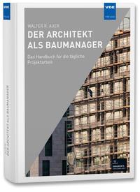 Cover: 9783800754410 | Der Architekt als Baumanager | Walter R. Auer | Buch | 800 S. | 2021