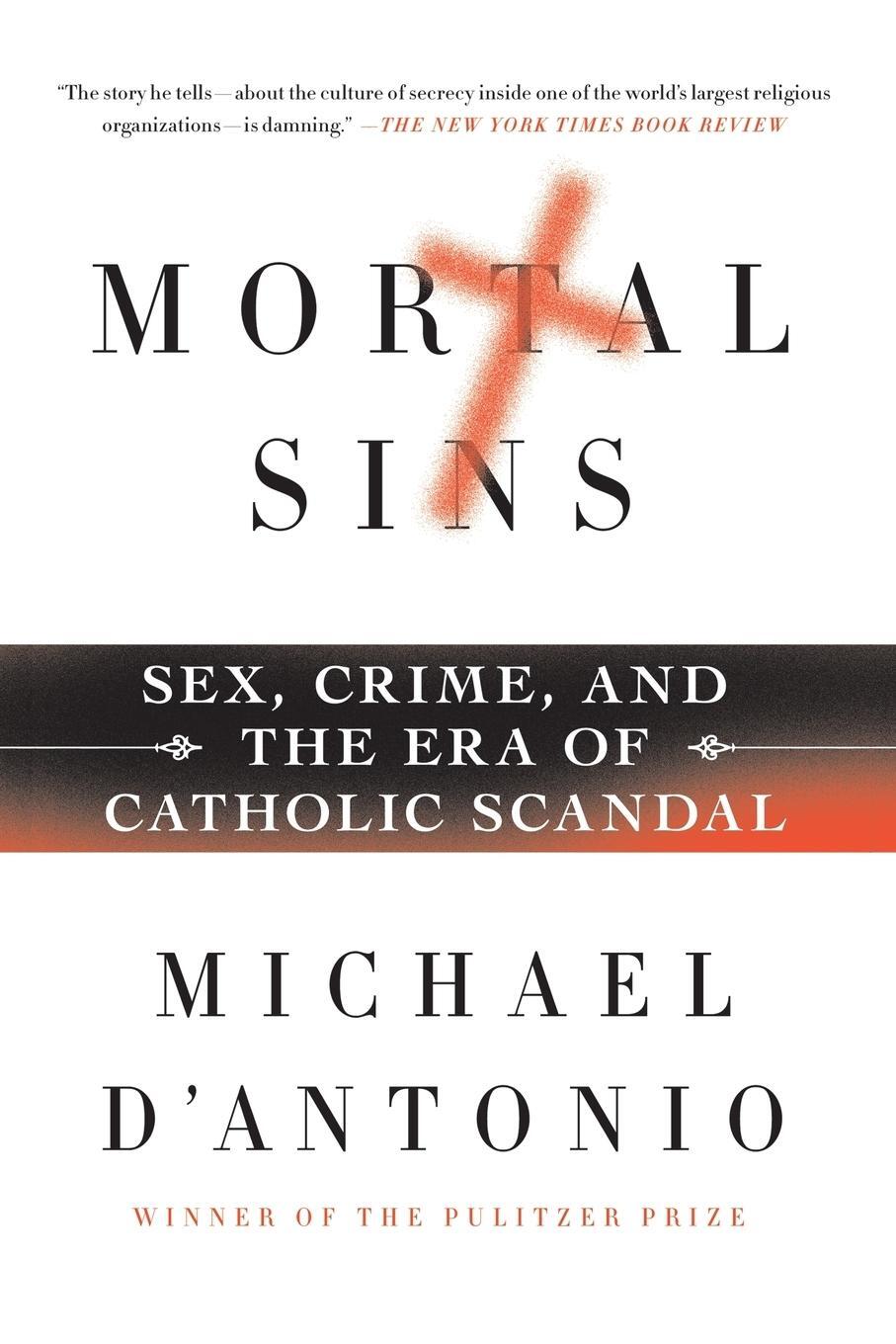 Cover: 9781250049803 | MORTAL SINS | Michael D'Antonio | Taschenbuch | Paperback | Englisch