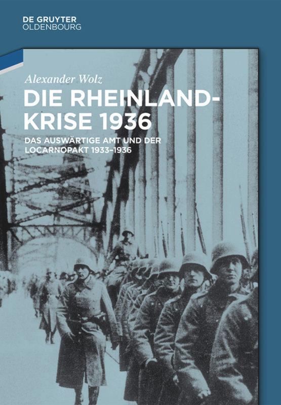 Cover: 9783486755411 | Die Rheinlandkrise 1936 | Alexander Wolz | Buch | 528 S. | Deutsch