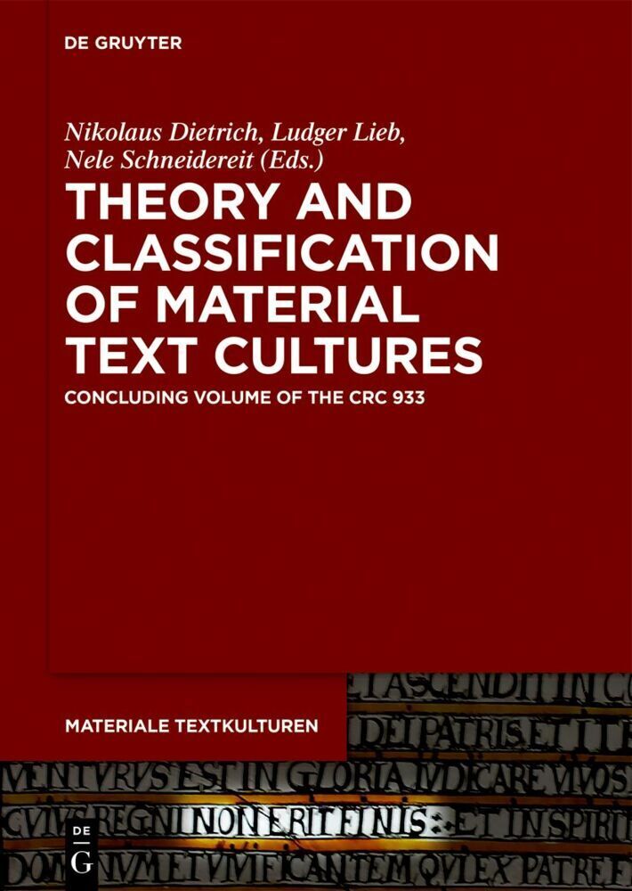 Cover: 9783111325491 | Theory and Classification of Material Text Cultures | Dietrich (u. a.)