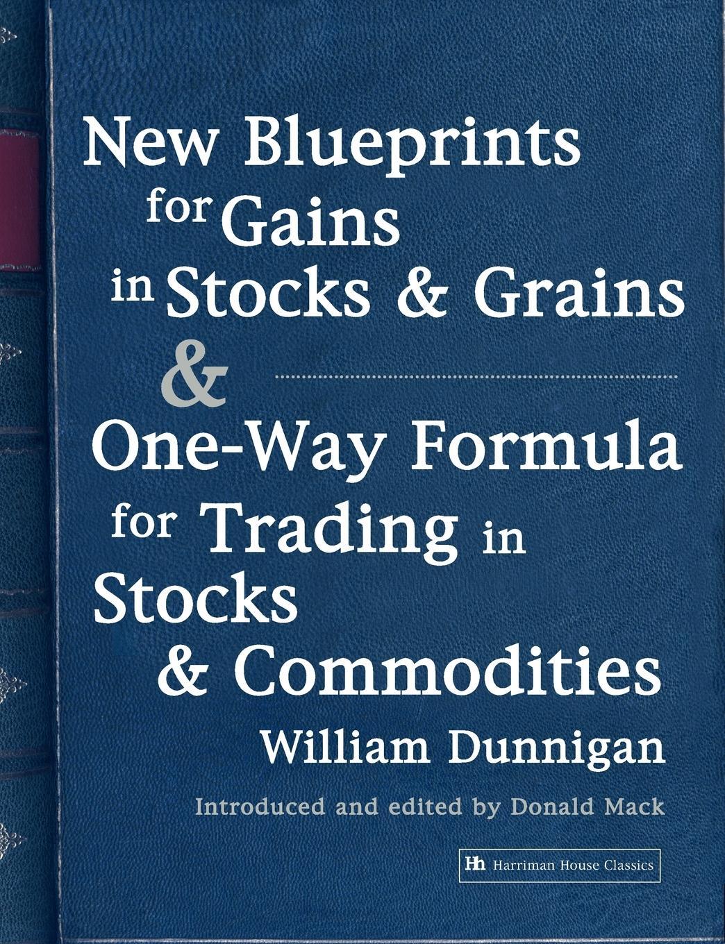 Cover: 9781897597576 | New Blueprints for Gains in Stocks and Grains &amp; One-Way Formula for...