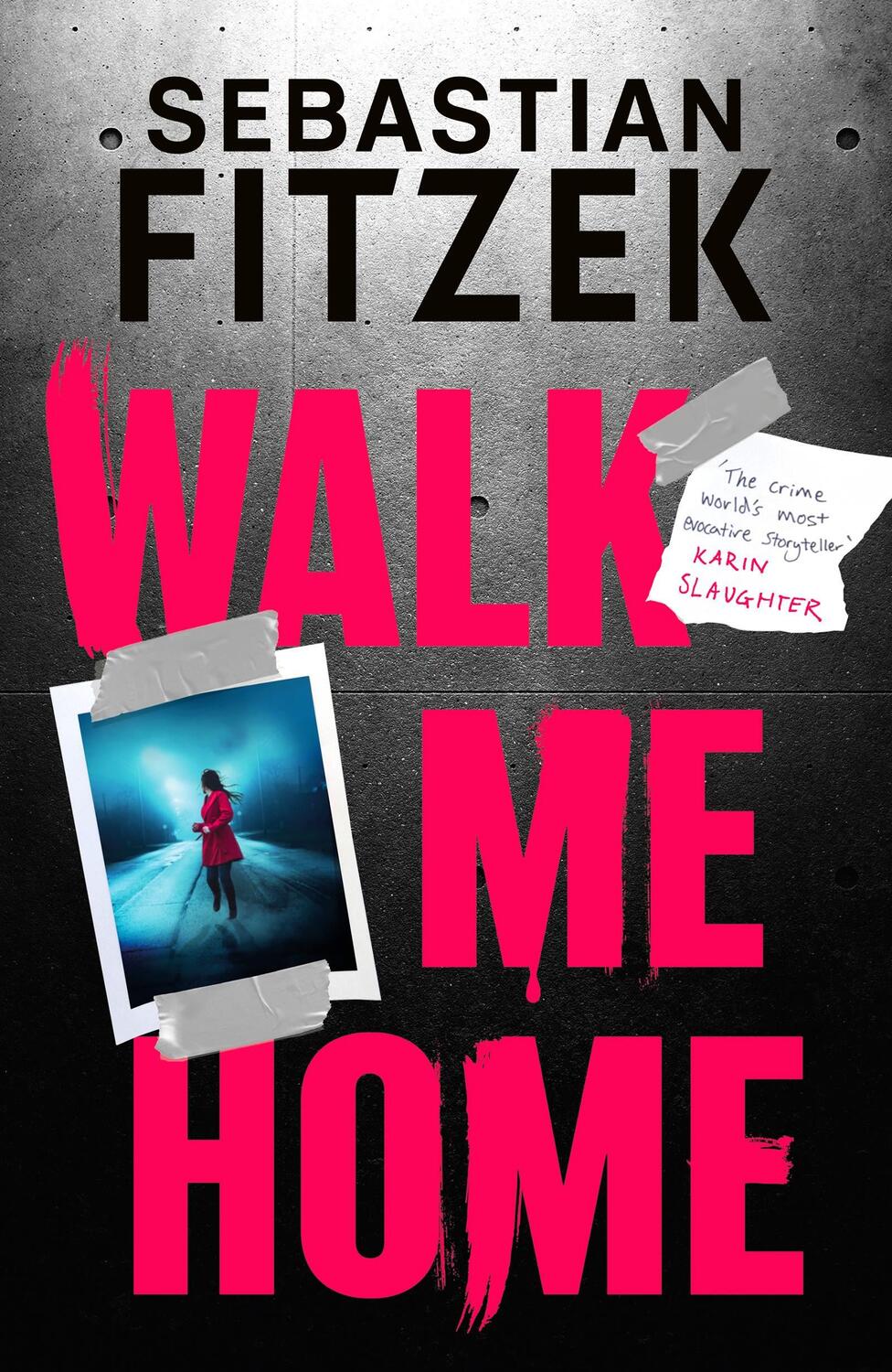 Cover: 9781804542293 | Walk Me Home | Fitzek Sebastian Fitzek | Taschenbuch | Englisch | 2022