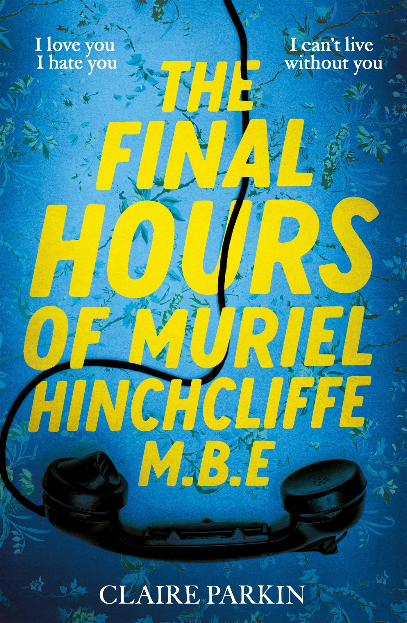 Cover: 9781035028474 | The Final Hours of Muriel Hinchcliffe | Claire Parkin | Taschenbuch