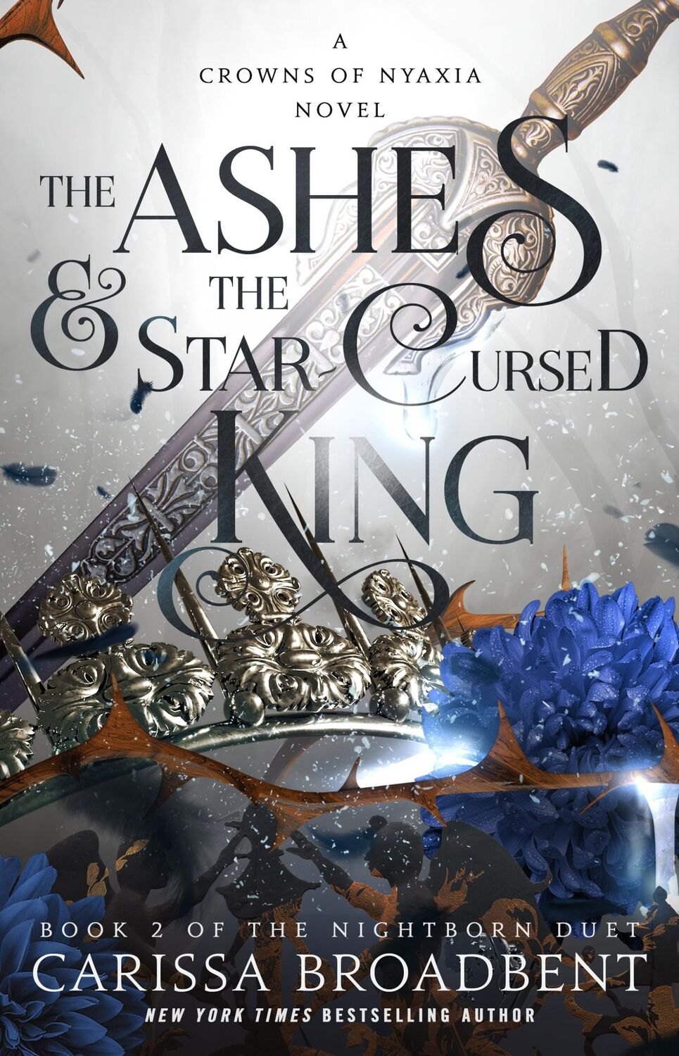 Cover: 9781250343161 | The Ashes &amp; the Star-Cursed King | Book 2 of the Nightborn Duet | Buch