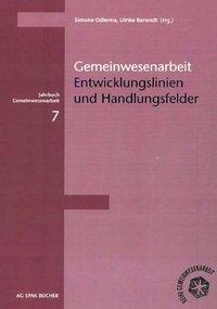 Cover: 9783930830442 | Gemeinwesenarbeit | Entwicklungslinien und Handlungsfelder | Buch