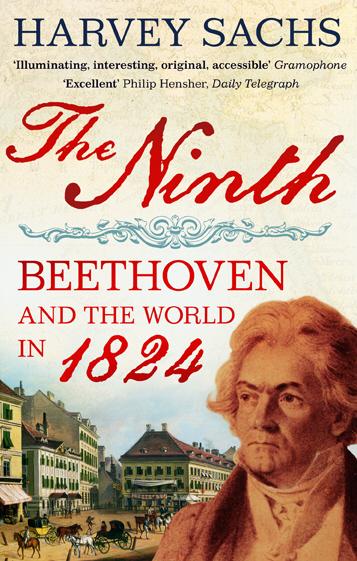 Cover: 9780571221462 | The Ninth | Beethoven and the World in 1824 | Harvey Sachs | Buch