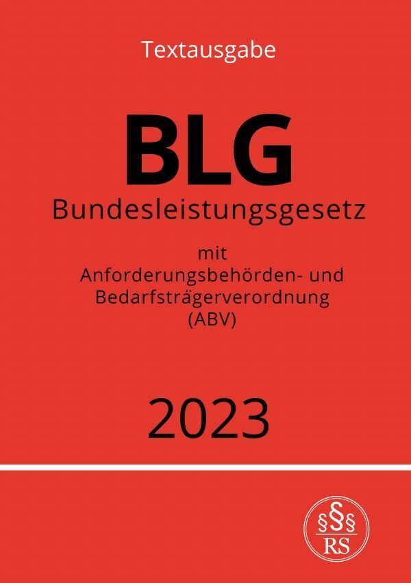 Cover: 9783757543334 | Bundesleistungsgesetz - BLG 2023 | Ronny Studier | Taschenbuch | 52 S.