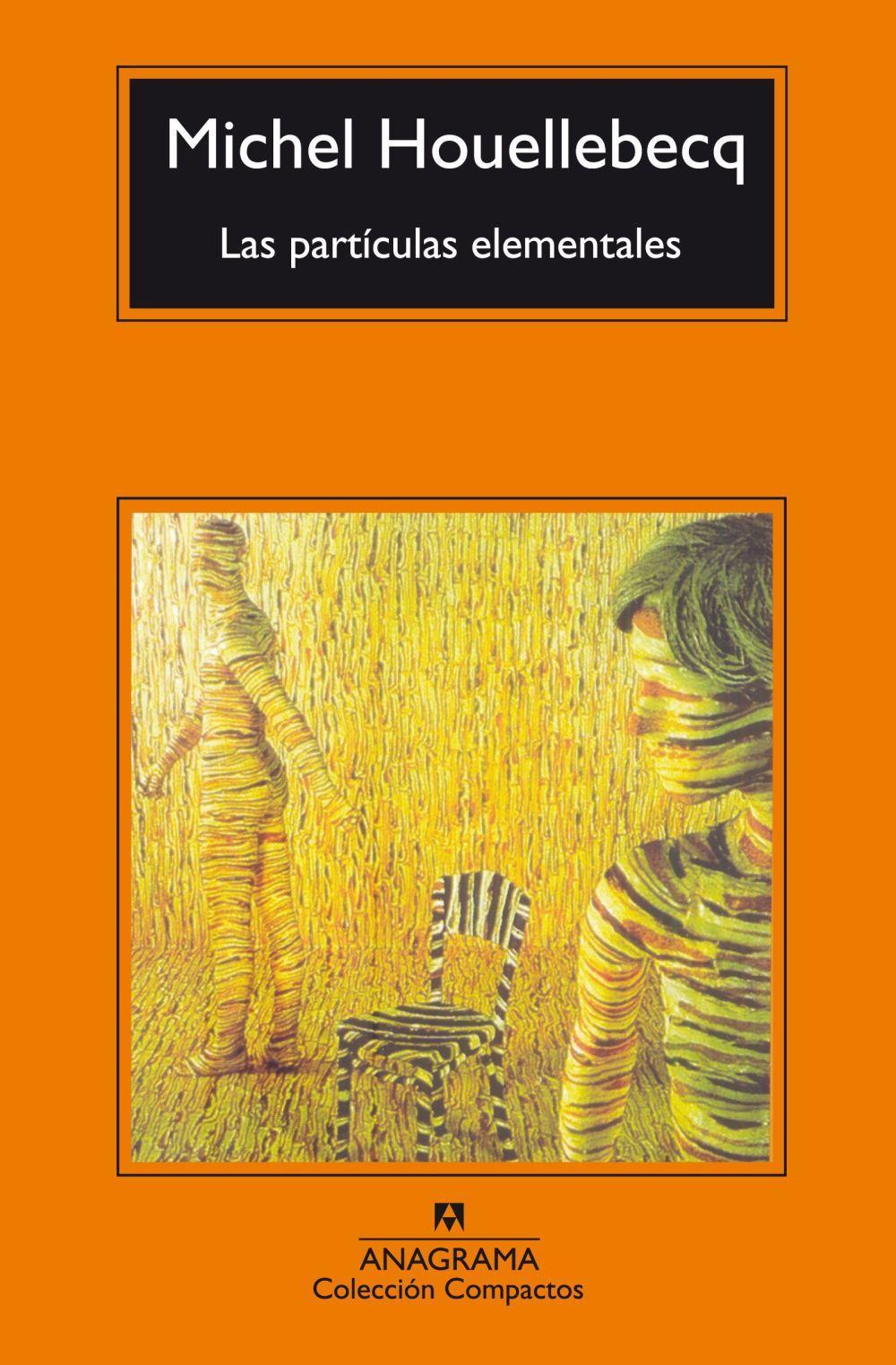 Cover: 9788433967305 | Las partículas elementales | Michel Houellebecq | Taschenbuch | 2002