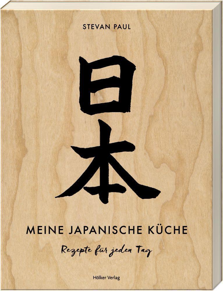 Bild: 9783881179515 | Meine japanische Küche | Rezepte für jeden Tag | Stevan Paul | Buch