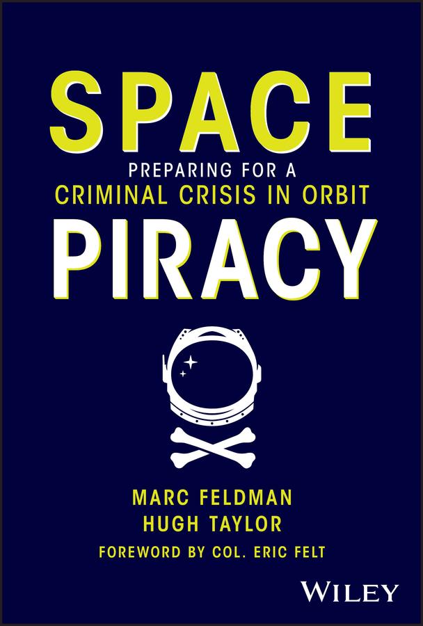 Cover: 9781394240203 | Space Piracy | Preparing for a Criminal Crisis in Orbit | Buch | 2025