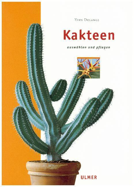 Cover: 9783800147656 | Kakteen | Auswählen und pflegen | Yves Delange | Taschenbuch | Deutsch