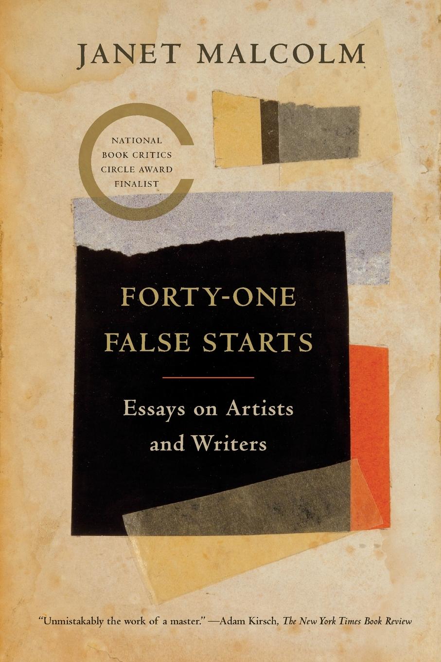 Cover: 9780374534585 | Forty-one False Starts | Janet Malcolm | Taschenbuch | Englisch | 2014