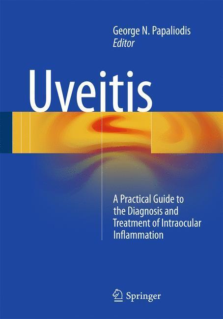 Cover: 9783319091259 | Uveitis | George N. Papaliodis | Taschenbuch | Paperback | xvi | 2017