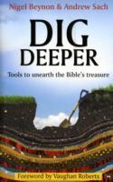 Cover: 9781844744312 | Dig Deeper | Tools To Unearth The Bible's Treasure | Sach (u. a.)