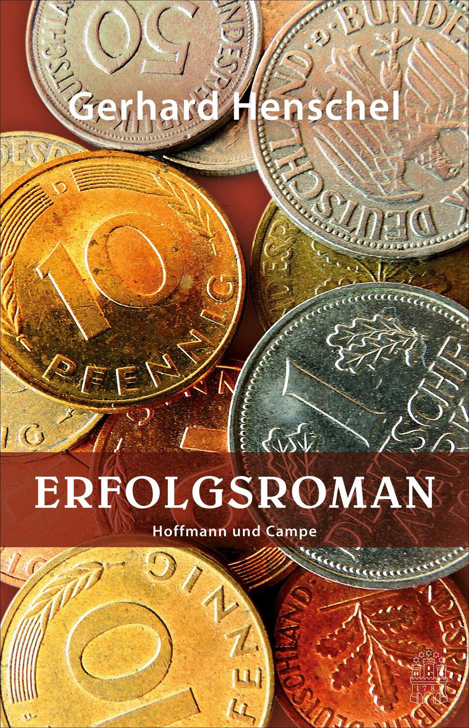 Cover: 9783455003772 | Erfolgsroman | Gerhard Henschel | Buch | 602 S. | Deutsch | 2018