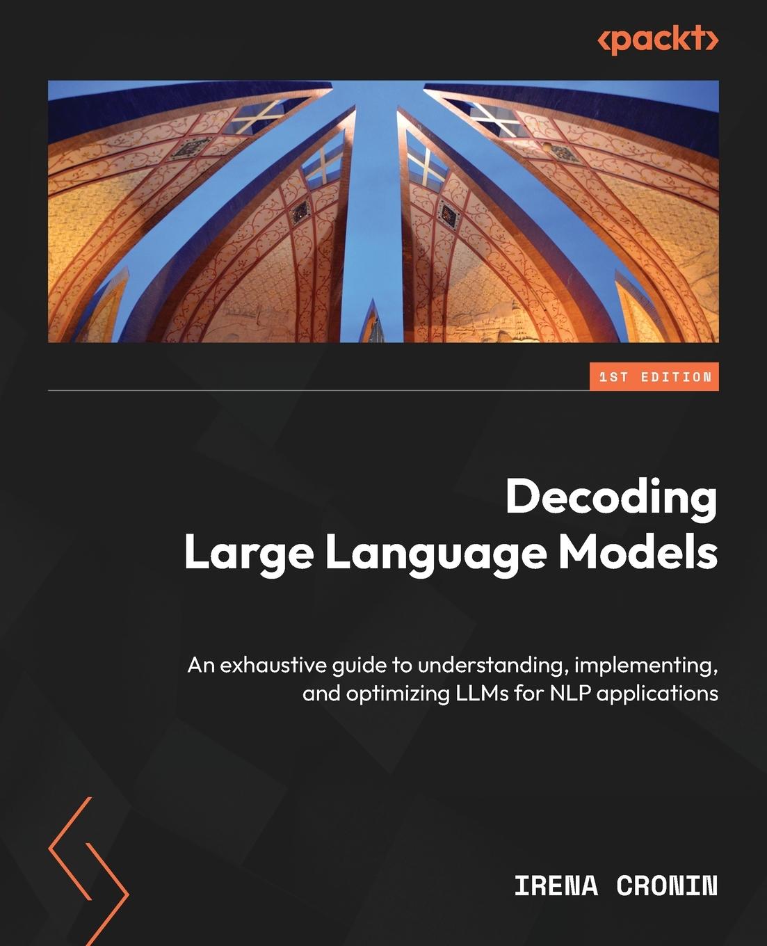 Cover: 9781835084656 | Decoding Large Language Models | Irena Cronin | Taschenbuch | Englisch