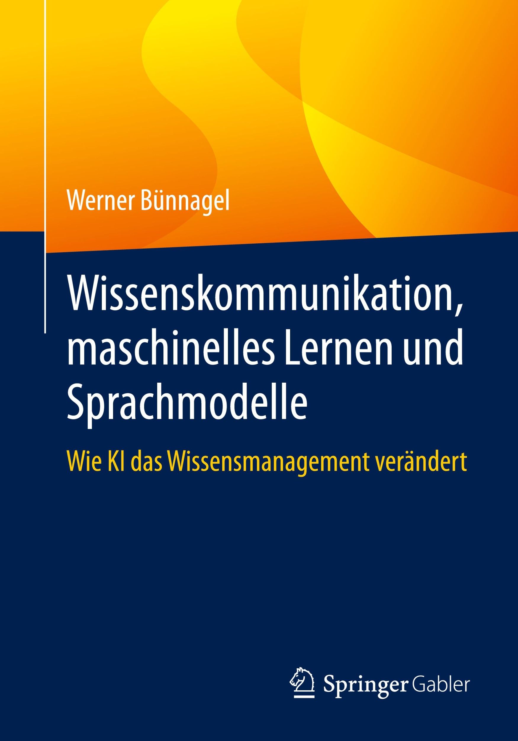 Cover: 9783662699126 | Wissenskommunikation, maschinelles Lernen und Sprachmodelle | Bünnagel