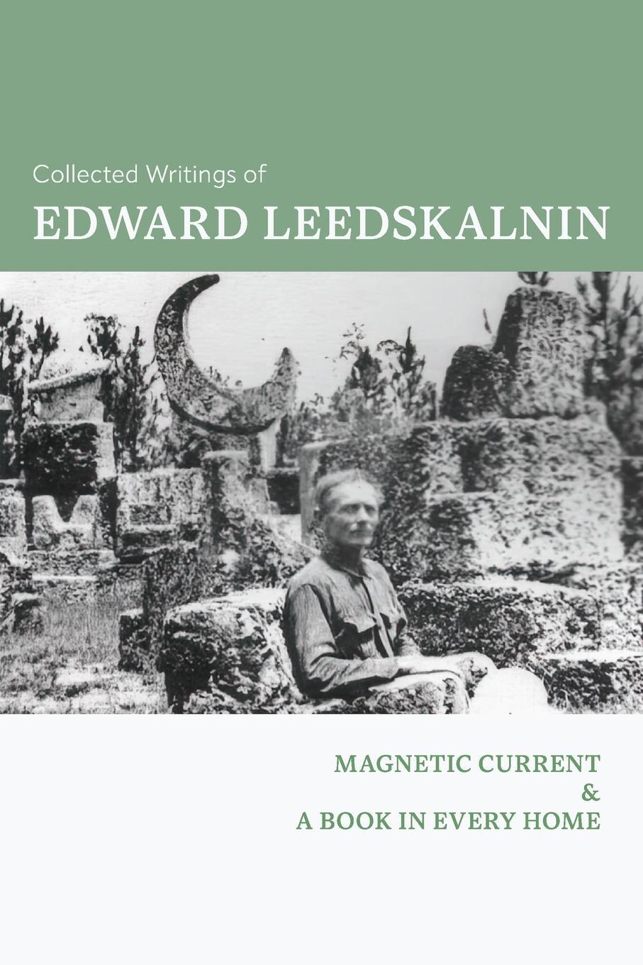 Cover: 9781684931798 | Collected Writings of Edward Leedskalnin | Edward Leedskalnin | Buch