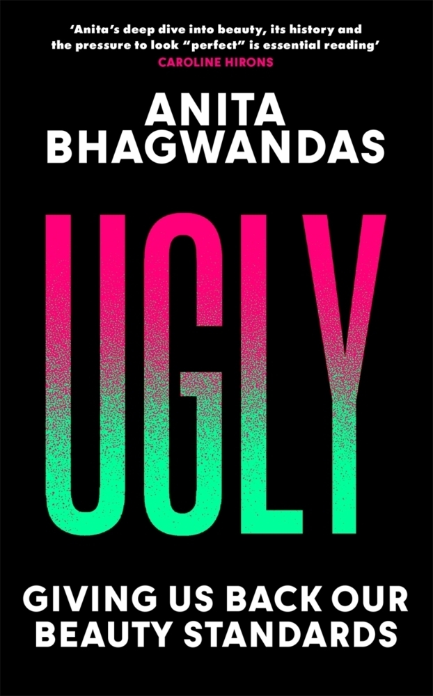 Cover: 9781788704762 | Ugly | Why the world became beauty-obsessed and how to break free