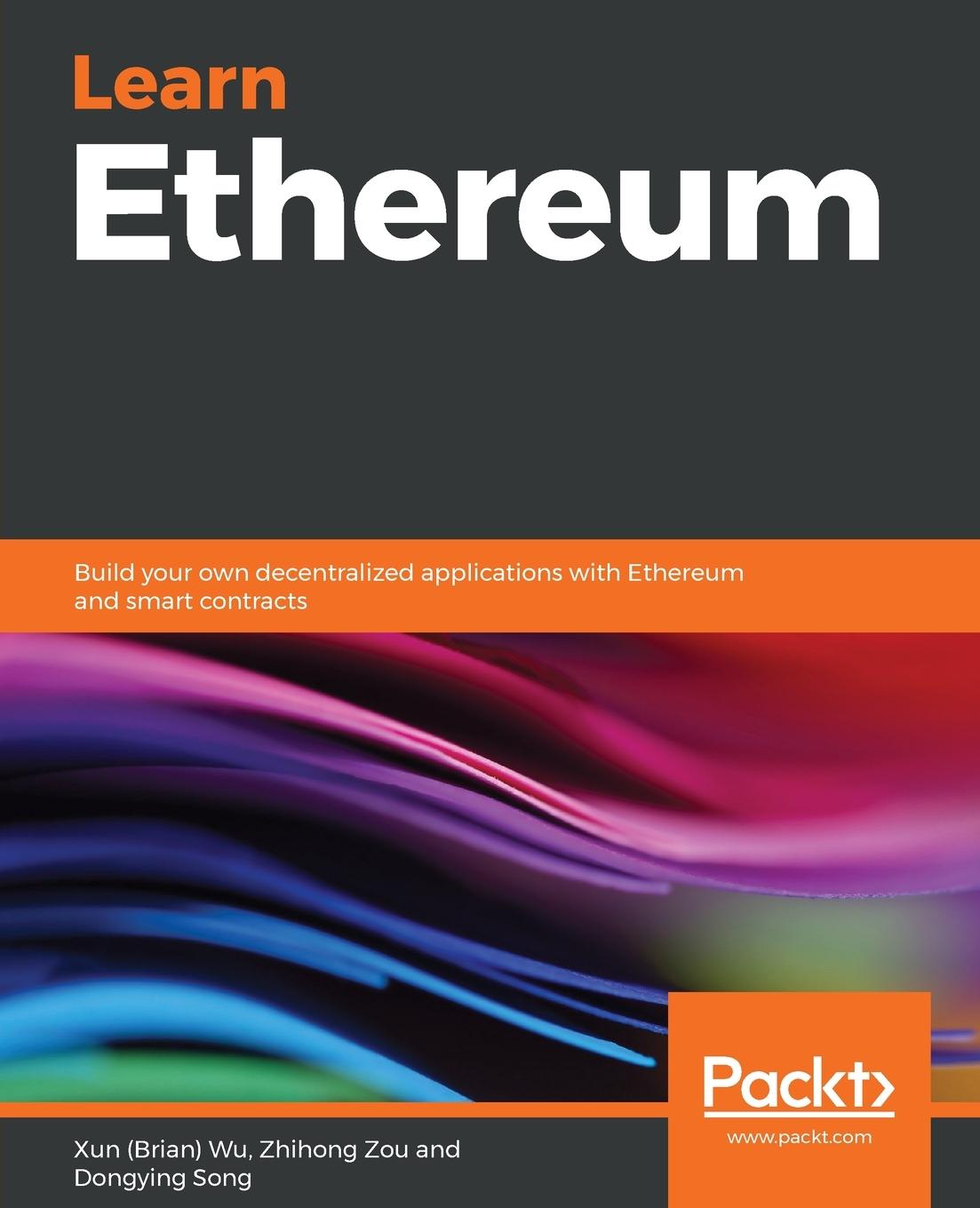 Cover: 9781789954111 | Learn Ethereum | Xun Wu (u. a.) | Taschenbuch | Englisch | 2019