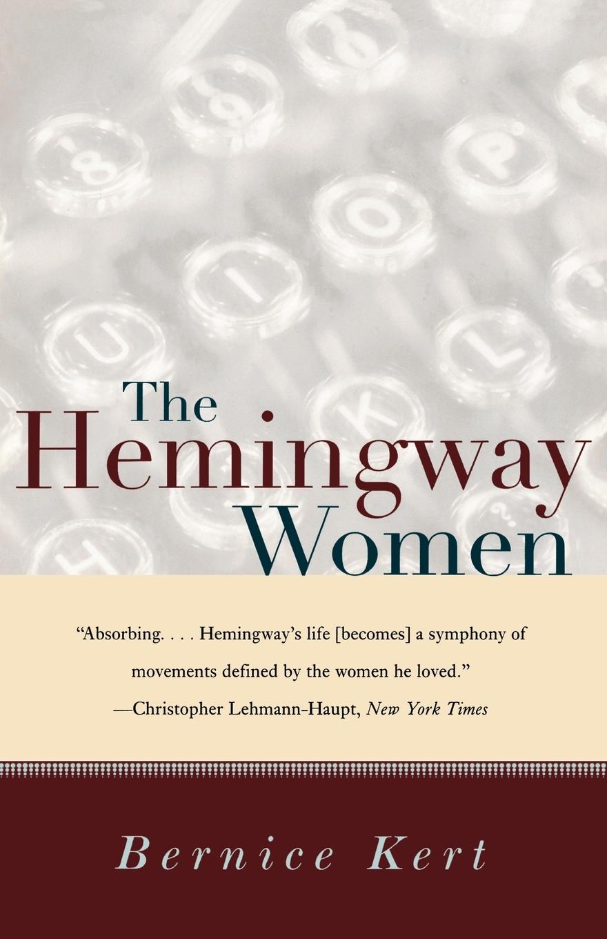 Cover: 9780393318357 | The Hemingway Women | Bernice Kert | Taschenbuch | Paperback | 1998