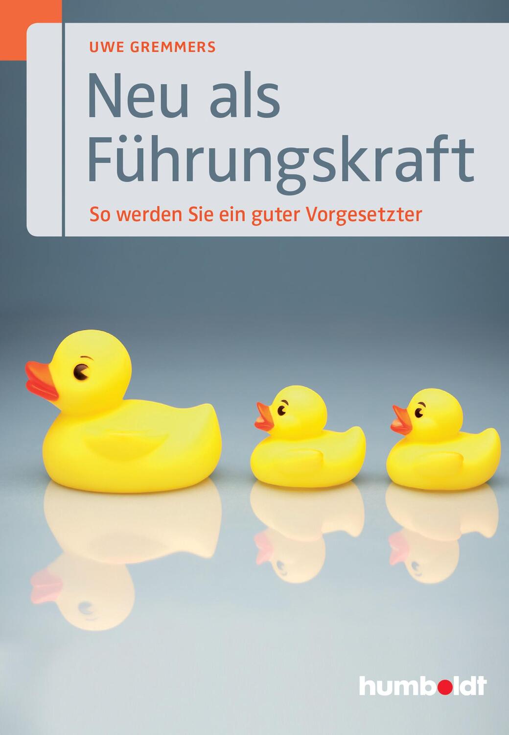 Cover: 9783869107752 | Neu als Führungskraft | So werden Sie ein guter Vorgesetzter | Buch