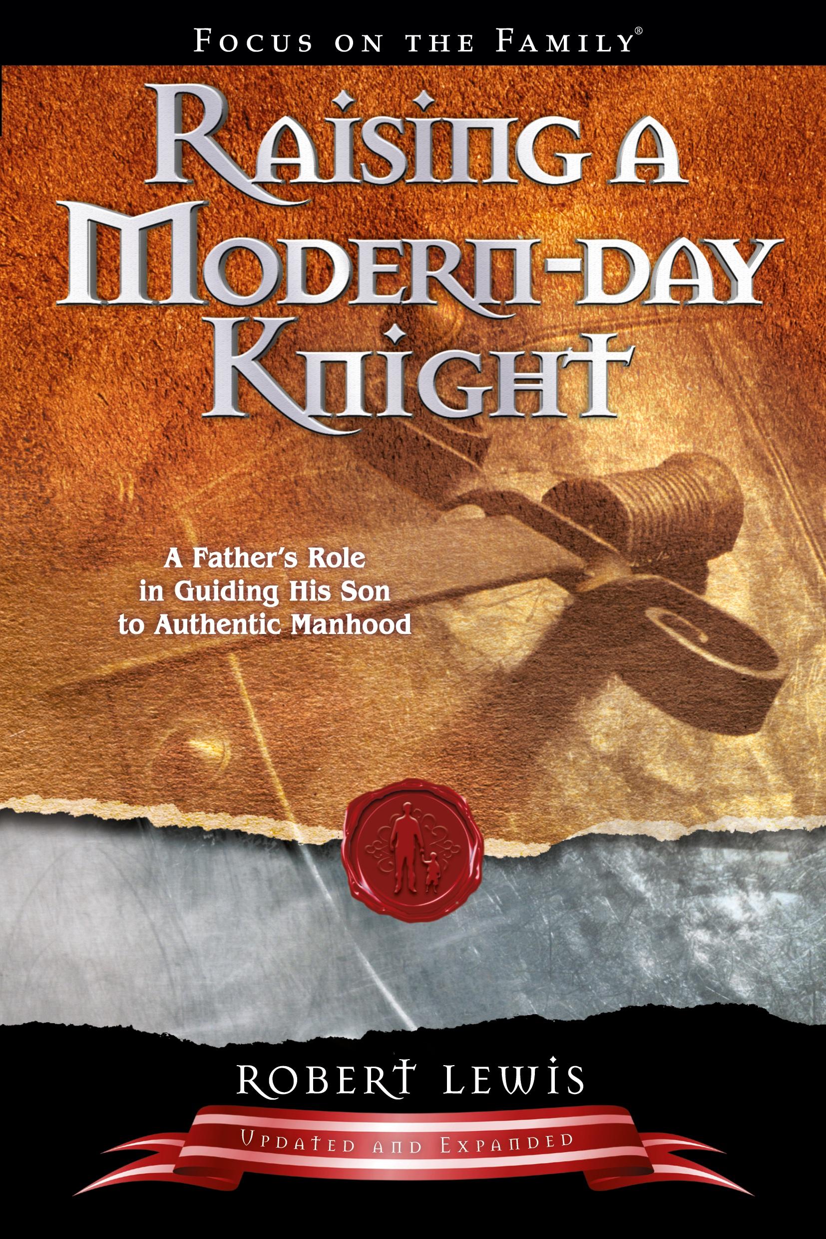 Cover: 9781589973091 | Raising a Modern-Day Knight | Robert Lewis | Taschenbuch | Englisch